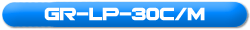GR-LP-30C/M