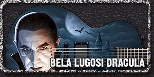 BELA LUGOSI DRACULA