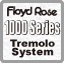 Floyd Rose 1000 Series 